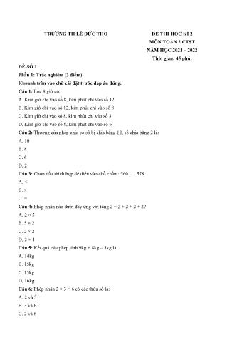 Bộ 5 đề thi học kì 2 môn Toán Lớp 2 Sách Chân trời sáng tạo - Năm học 2021-2022 - Trường Tiểu học Lê Đức Thọ (Có đáp án)
